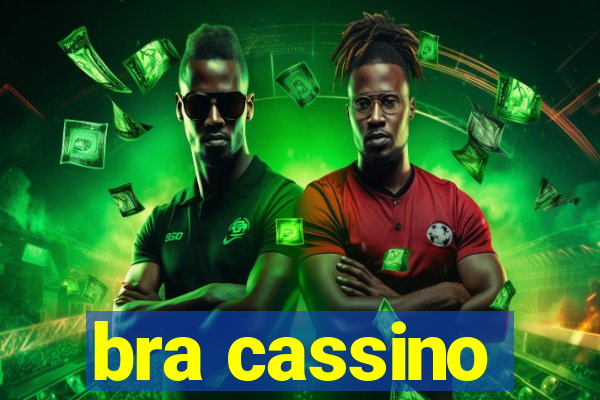 bra cassino